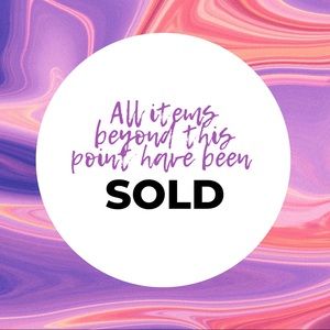 Items beyond this point are SOLD or currently unavailable